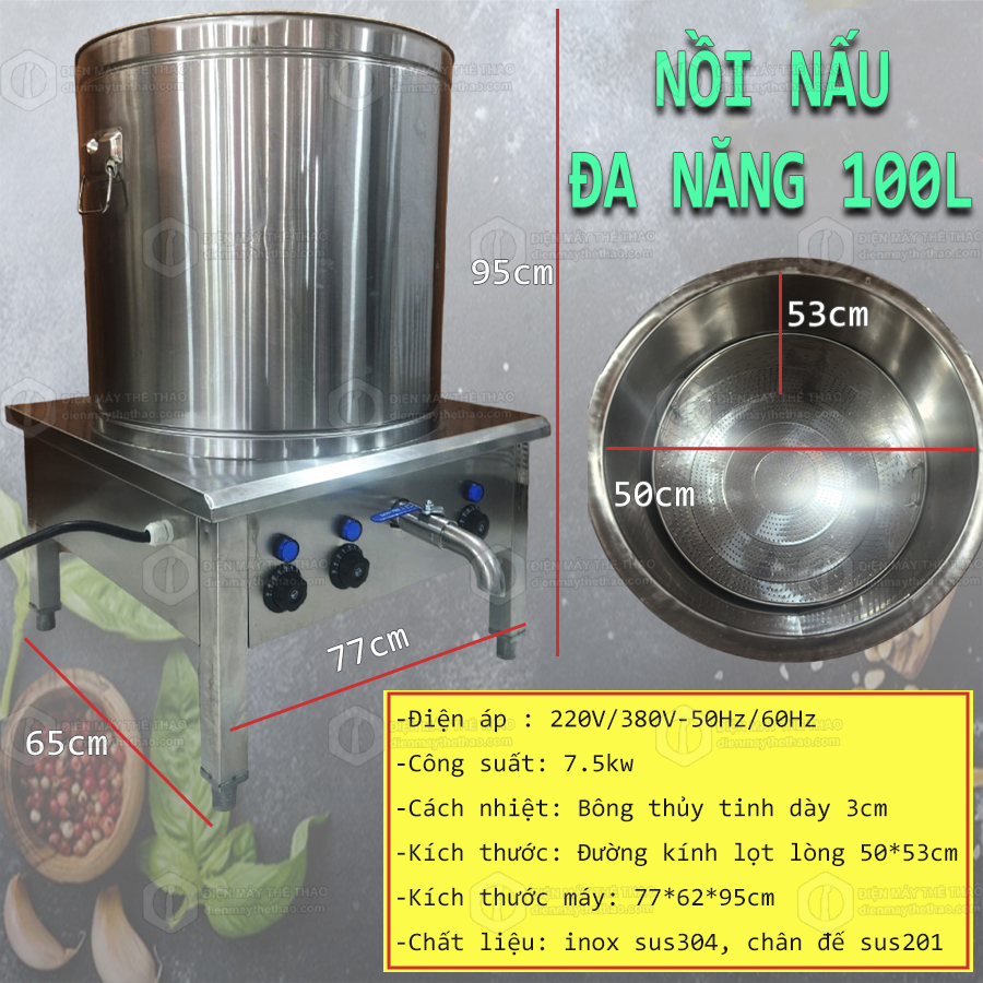 nồi nấu phở đa năng 100 lit
